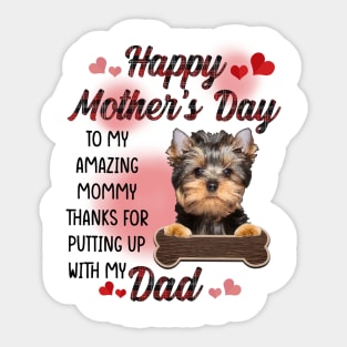 Yorkshire Terrier Happy Mother's Day To My Amazing Mommy Sticker